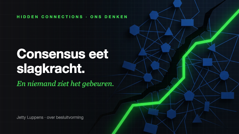Hoe een consensus-cultuur slagkracht opeet (en wat je eraan kunt doen)
