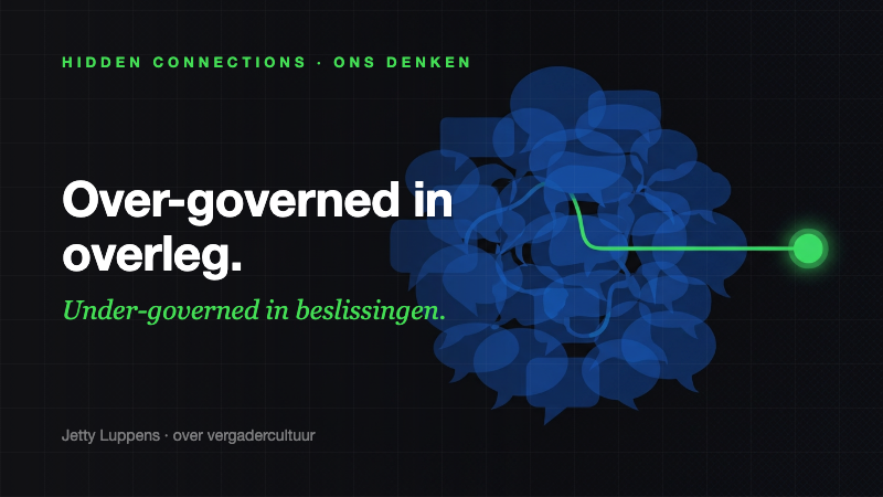 Over-governed in overleg, under-governed in beslissingen.
