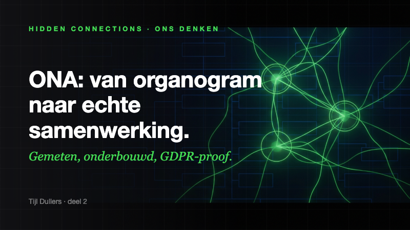 Je organogram is niet stuk. Je bril is verouderd. (Deel 2)